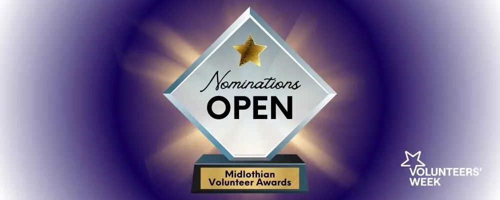 Nominations open for the Midlothian Volunteer Awards!