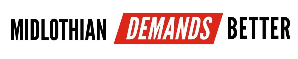 Midlothian Demands Better